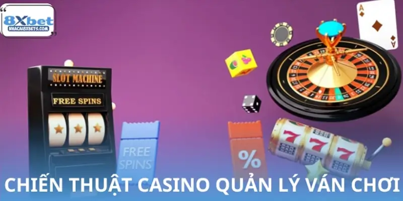 Chiến thuật quản lý phiên chơi chuẩn cao thủ Chiến thuật quản lý phiên chơi chuẩn cao thủ